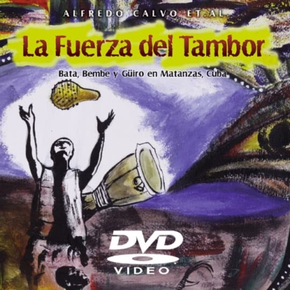 La Fuerza del Tambor DVD